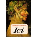Ici, Nathalie Sarraute, 1995 - roman