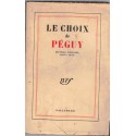 Le choix de Péguy, oeuvres choisies 1900-1910, Charles Péguy, 1952 - anthologie de la littérature,