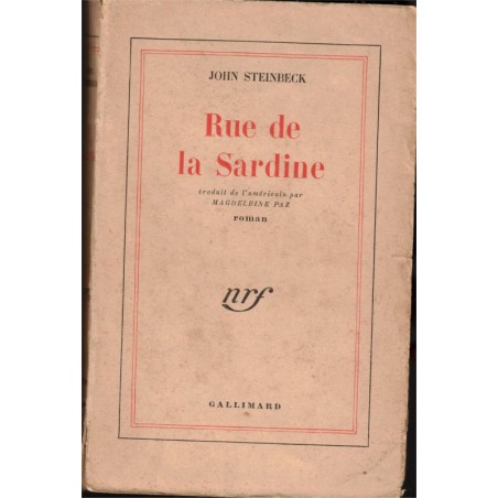 Rue de la Sardine, John Steinbeck, 1947 - Américains pauvres, Monterey Californie, littérature américaine,