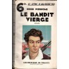 Le bandit vierge, Henri Pierhome, 1932 - banditisme corse, Corse, roman policier, Le Livre d'Aujourd'hui, agrafée