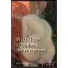 L'ombre des voyageuses, Pierre Pelot, 2006 - aventurière, Lorraine XVIIIe siècle, Amérique XVIIIe siècle,