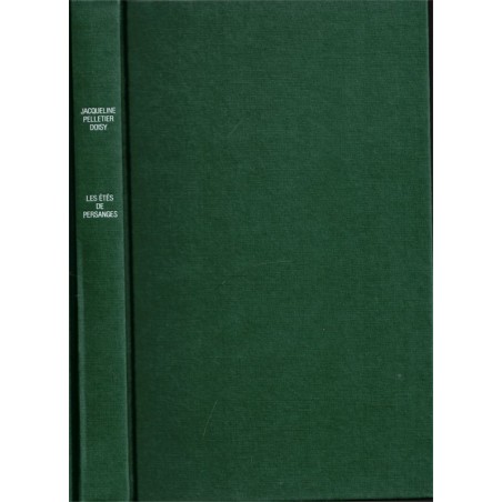 Les étés de Persanges, Jacqueline Pelletier Doisy, 1985 - Berry, saga familiale, guerre 1914 1918