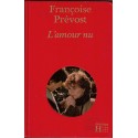 L'amour nu, Françoise Prévost, 1984 - cancer, roman d'amour,