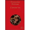 L'amour nu, Françoise Prévost, 1984 - cancer, roman d'amour,