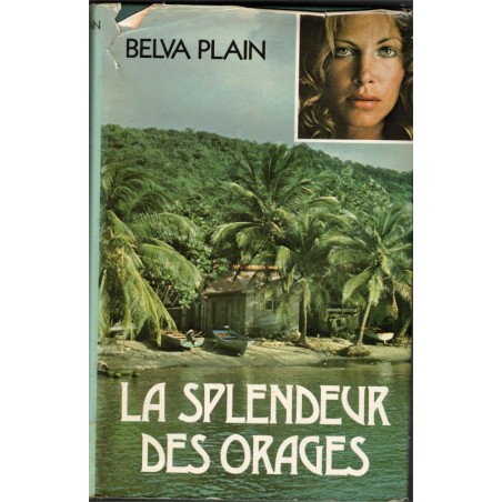 La splendeur des orages, Belva Plain, 1984 - Caraïbes, plantation, roman d'aventure