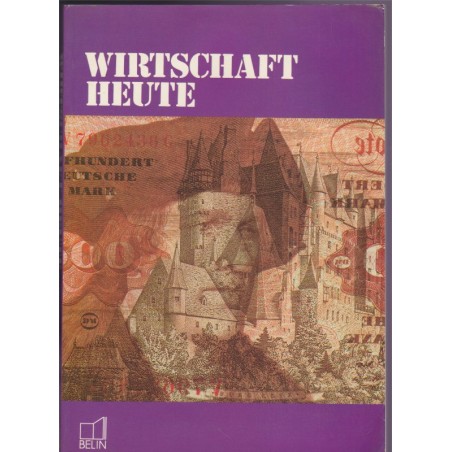 Wirtschaft Heute, cours supérieur d'allemand économique, Gerd Nicolas, M. Sprenger, 1983 - manuel d'allemand