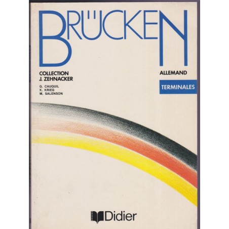 Brücken, Allemand terminales, Zehnacker, Cauquil, Krieg, 1986 - manuel d'allemand