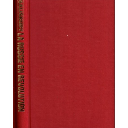 La Russie en révolution 1900-1930, Harrison Salisbury, 1979 - Russie, U.R.S.S., communisme, art russe, peintres russes