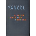 La valse lente des tortues, Katherine Pancol, 2008 - roman d'amour,