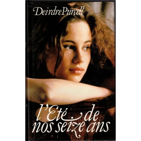 L'été de nos seize ans, Deirdre Purcell, 1995 - Irlande, roman d'amour,