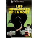 Les infirmières de la mort, Michaël Palmer, 1984 -  thriller, infirmière tueuse, hôpital,