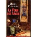 La tour des anges, Michel Peyramaure, 1997 - papes à Avignon, pape, XIVe siècle,