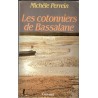 Les cotonniers de Bassalane, Michèle Perrein, 1984 - bassin d'Arcachon, Gironde, pêche, saga familiale,