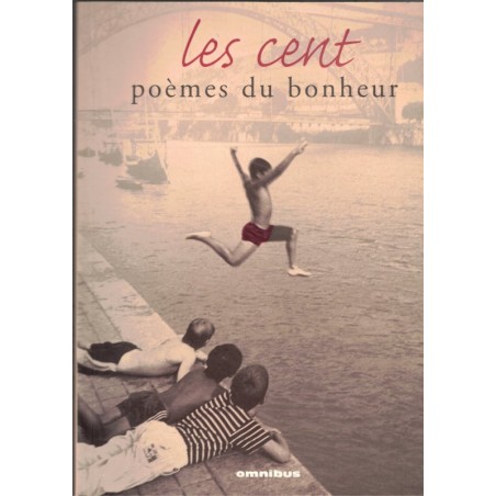 Les cent poèmes du bonheur, Albine Novarino, 2002 - anthologie poésie, poésie, poètes, poèmes,
