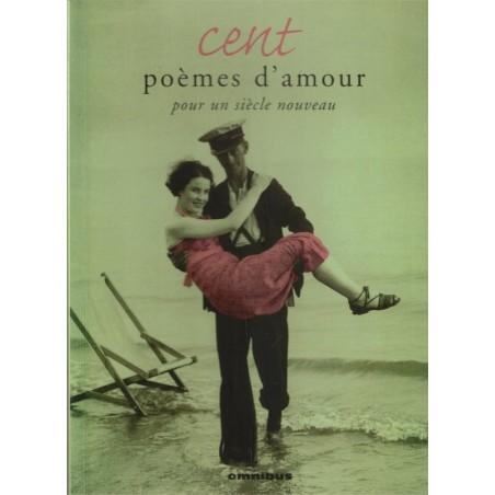 Cent poèmes d'amour pour un siècle nouveau, Albine Novarino, 2000 - anthologie poésie, poésie, poètes, mots d'amour,