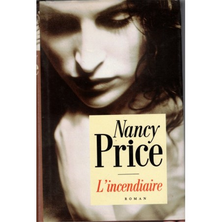 L'incendiaire, Nancy Price, 1998 - vengeance, roman d'amour