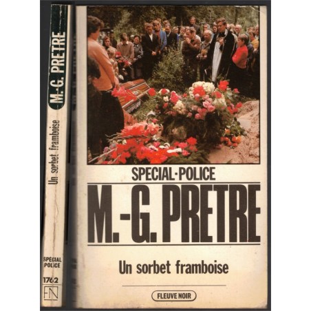 Un sorbet framboise, M.G. Prêtre, 1982 - Spécial-Police, Fleuve noir, polar, roman policier,