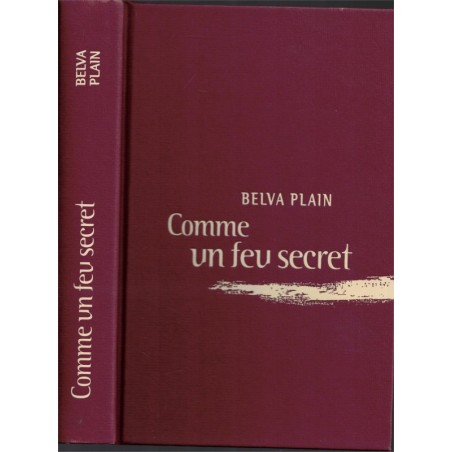 Comme un feu secret, Belva Plain, 2011 - jalousie, chantage,