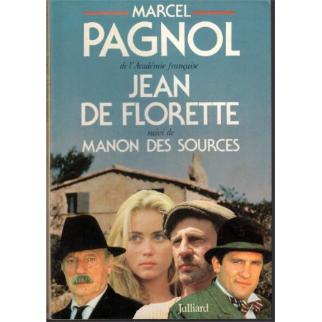 Jean de Florette, suivi de Manon des Sources, L'eau des collines, Marcel Pagnol, 1986 - Provence, vengeance,  cinéma,