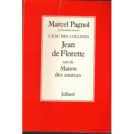 Jean de Florette, suivi de Manon des Sources, L'eau des collines, Marcel Pagnol, 1986 - Provence, vengeance,  cinéma,