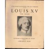 Louis XV, l'histoire racontée par ses témoins, T2, Ebeling, 1938 - histoire XVIIIe siècle, Régence, monarchie,