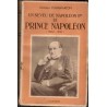 Un neveu de Napoléon Ier le Prince Napoléon, Docteur Flammarion, 1939 - Napoléon III, Second Empire, IIIe République,