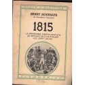 1815 la première Restauration, le retour de l'île d'Elbe, les Cent Jours, Henry Houssaye, 1939 - Napoléon, Empire,