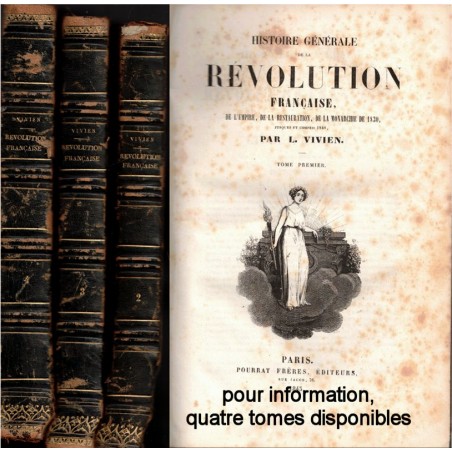 Histoire générale de la Révolution française, l'Empire, la Restauration, la Monarchie de 1830, T2, Vivien 1843, gravures 19e s.