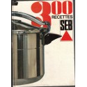 300 recettes SEB, super-cocotte SEB - recettes de cuisine, cuisine rapide, autocuiseur, ustensiles de cuisine 1960, publicité,