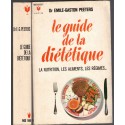 Le guide de la diététique, Emile-Gaston Peeters, 1971 - diététique, régimes, Marabout,