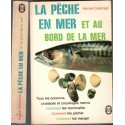 La pêche en mer et au bord de la mer, Michel Duborgel, 1972 - pêche, recettes, cuisine poisson, poissons,