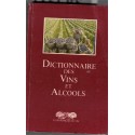 Dictionnaire des vins et alcools, Myriam Huet, Valérie Lauzeral, 1996 - vins, alcools, tourisme France, encyclopédie,