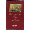 Dictionnaire des vins et alcools, Myriam Huet, Valérie Lauzeral, 1996 - vins, alcools, tourisme France, encyclopédie,