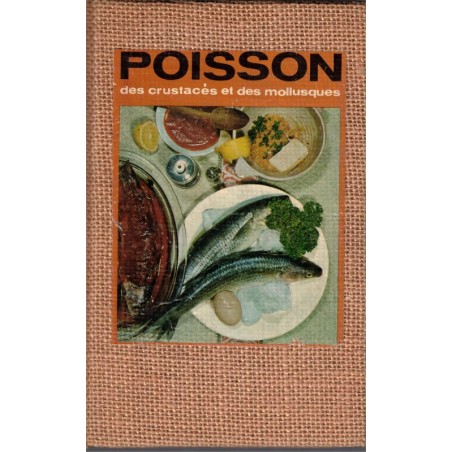 Le guide Marabout du poisson des crustacés et des mollusques, Marabout Service, 1967 - recettes, cuisine poisson, poissons,