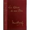 La gloire de mon Père, Souvenirs d'enfance, T1, Marcel Pagnol, 1973 - roman biographique, collection Pastorelly,