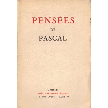 Pensées de Pascal, Blaise Pascal, 1943 - morale chrétienne, catholicisme, littérature XVIIe siècle, philosophes, moralistes,