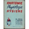 Anatomie et physiologie microbiologie et secourisme hygiène, classe 3e, Oria et Raffin, 1957 - manuels sciences naturelles,  -
