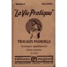 La vie pratique, travaux manuels écoles urbaines, Théobald Braconnier 1943 -, manuels technologie, outils, bricolage,