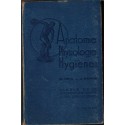 Anatomie et physiologie microbiologie et secourisme hygiène, classe 3e, Oria et Raffin, 1948 - manuels sciences naturelles,  -