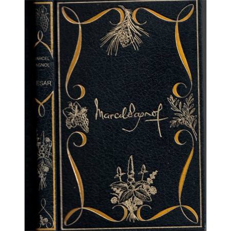 César, film Marcel Pagnol, 1973 - , trilogie marseillaise, Marseille, théâtre XXe s., cinéma, collection Pastorelly,