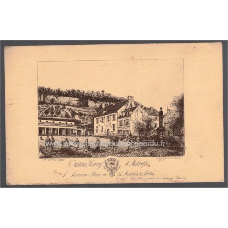 Château-Thierry d'autrefois, l'ancienne place de la mairie Léon Garnier, 1923 - carte postale département Aisne 02, gravures
