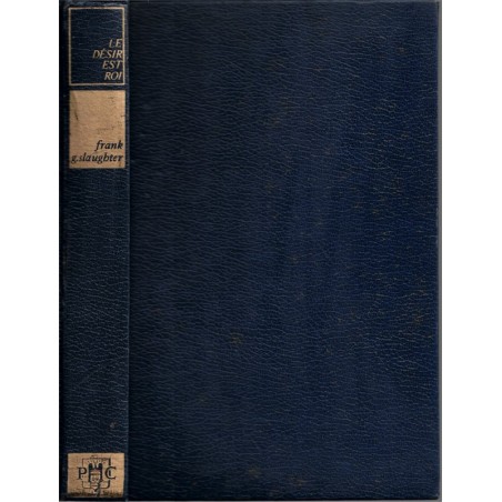 Le désir est roi, Frank Slaughter, 1968  - médecin,