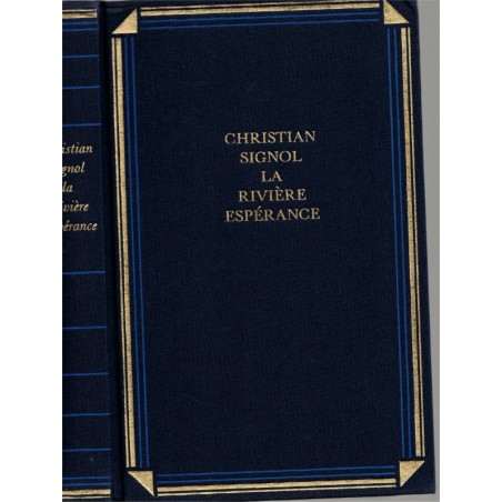 La rivière Espérance, Christian Signol, 1991 - bateliers, Lot, Quercy,