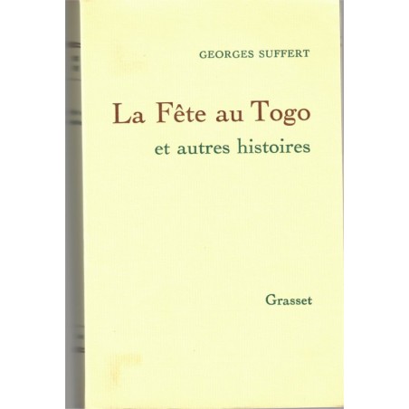 La fête au Congo et autres histoires, Georges Suffert, 1979 - nouvelles, contes,