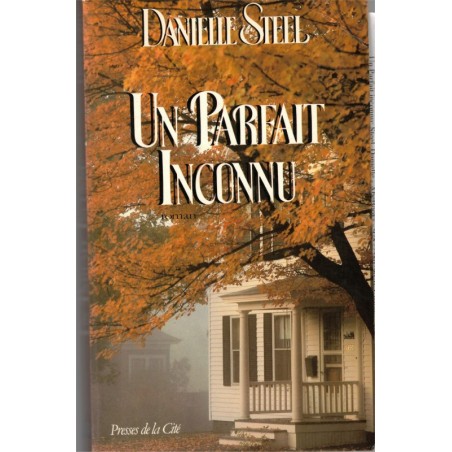 Un parfait inconnu, Danielle Steel, 1989 - roman d'amour,