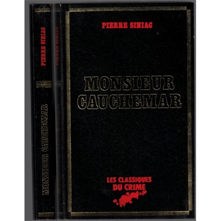 Monsieur Cauchemar, Pierre Siniac, 1980 -, Classiques du Crime, polar, roman policier,