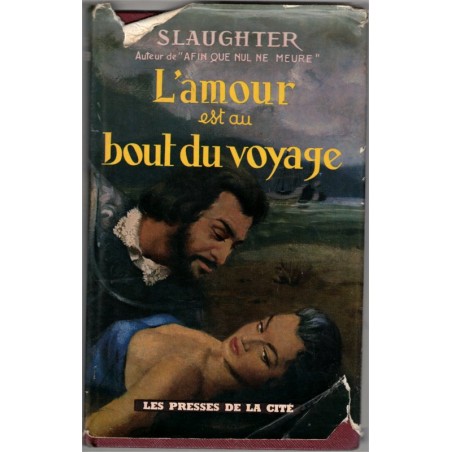 L'amour est au bout du voyage, Frank Slaughter, 1959 - Amérique XVIIe siècle, conquistador, explorateur espagnol,