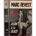 Kern à la glace, Marc Revest, 1974 - roman d'espionnage, Fleuve Noir