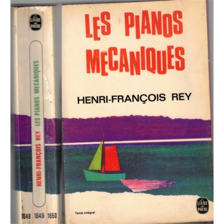 Les pianos mécaniques, Henri-François Rey, 1966 - Costa Brava,