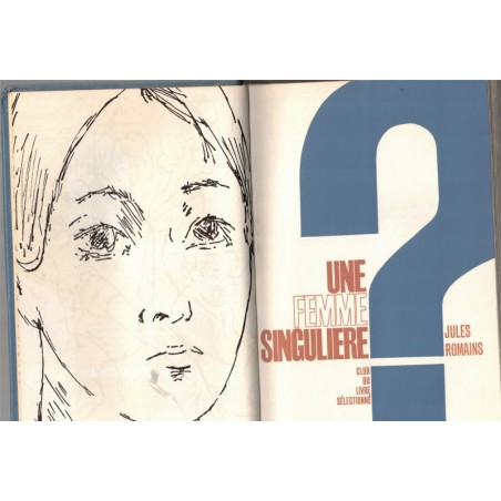 Une femme singulière, Jules Romains - exemplaire numéroté, bourgeoisie,